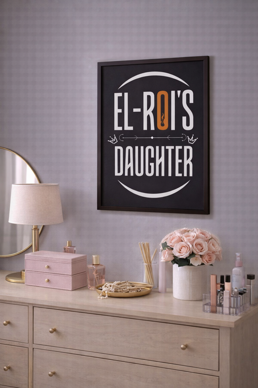 EL-ROI’S DAUGHTER – Faith Statement Wall Art
