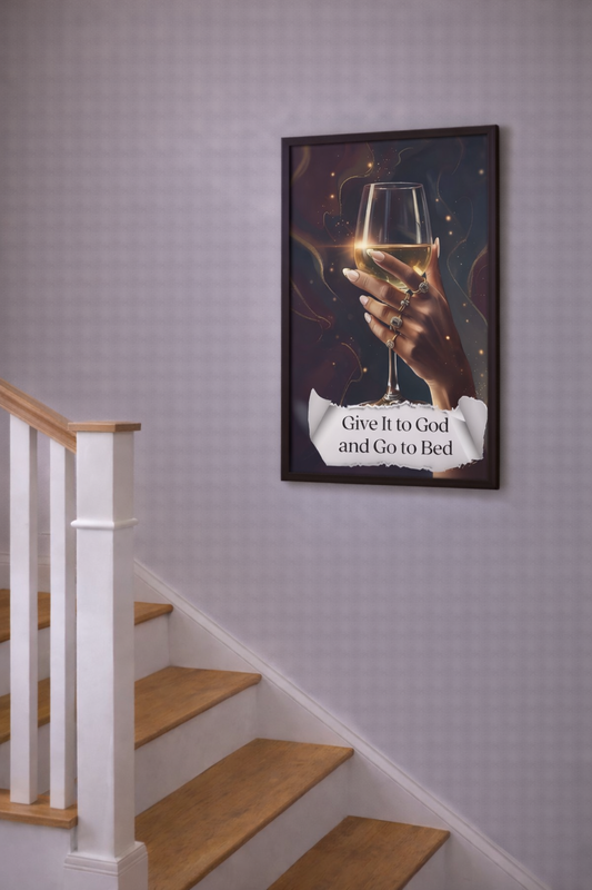Give It to God and Go to Bed” Faith Wall Art