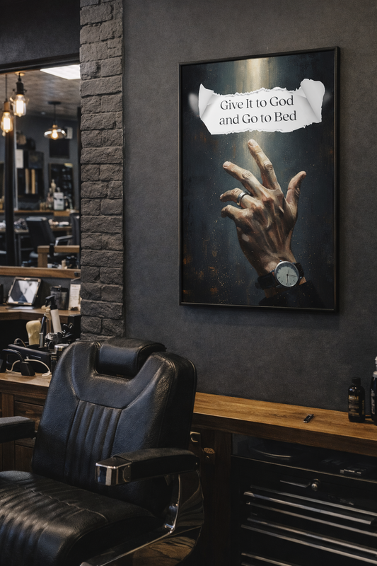 Give It to God and Go to Bed | Faith Wall Art Print